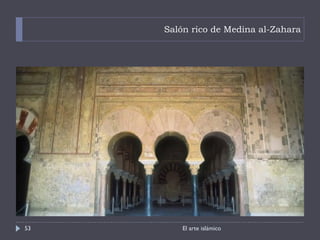 Salón rico de Medina al-Zahara El arte islámico 