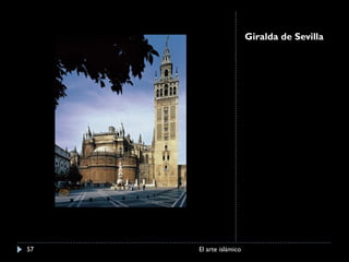 Giralda de Sevilla El arte islámico 