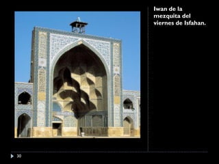 Iwan de la mezquita del viernes de Isfahan. 