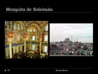 Mezquita de Soleimán El arte islámico 