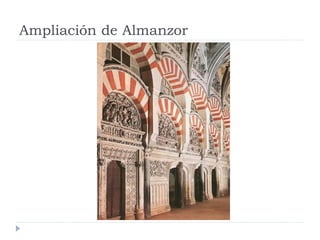 Ampliación de Almanzor
 