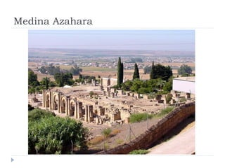 Medina Azahara
 