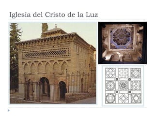 Iglesia del Cristo de la Luz
 