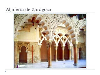 Aljafería de Zaragoza
 
