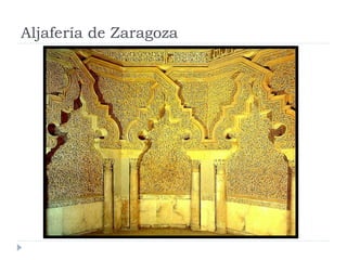 Aljafería de Zaragoza
 