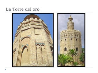 La Torre del oro
 