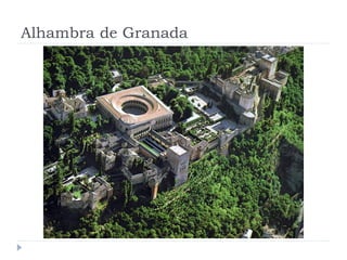 Alhambra de Granada
 