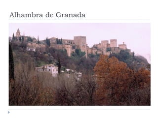 Alhambra de Granada
 