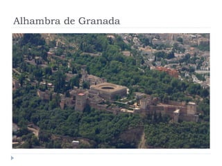 Alhambra de Granada
 