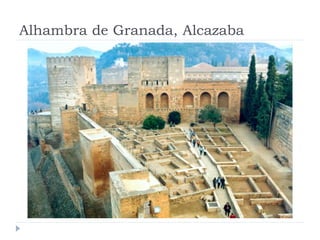 Alhambra de Granada, Alcazaba
 