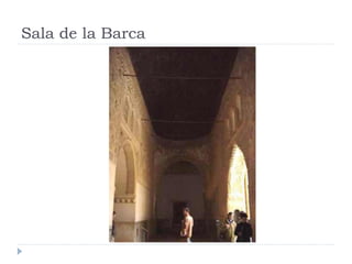 Sala de la Barca
 