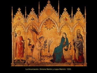 La Anunciación.  Simone Martini y Lippo Memmi. 1333. 