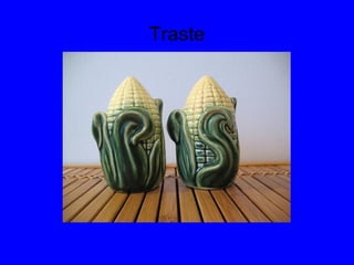 Traste
 