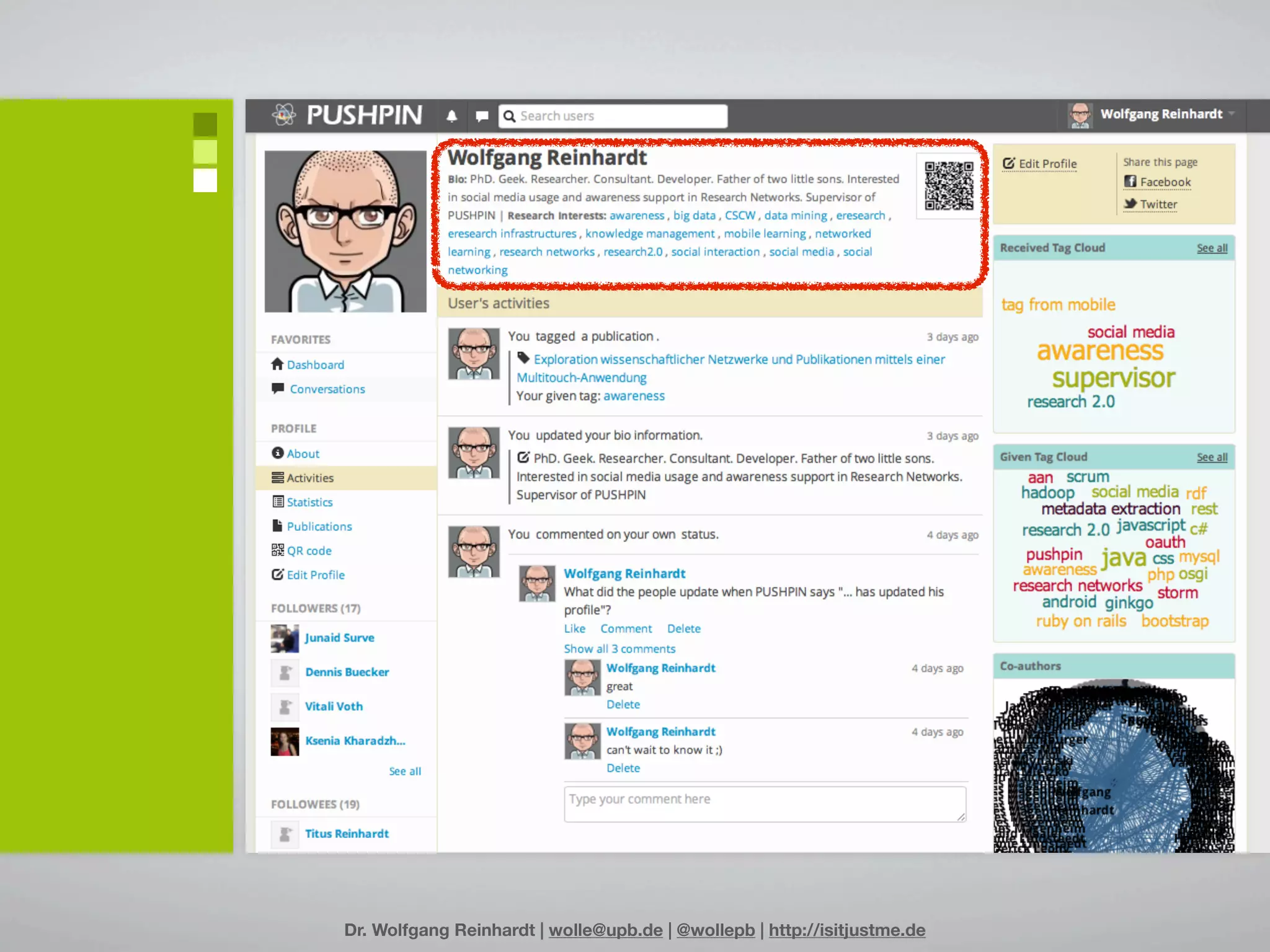 Dr. Wolfgang Reinhardt | wolle@upb.de | @wollepb | http://isitjustme.de
 