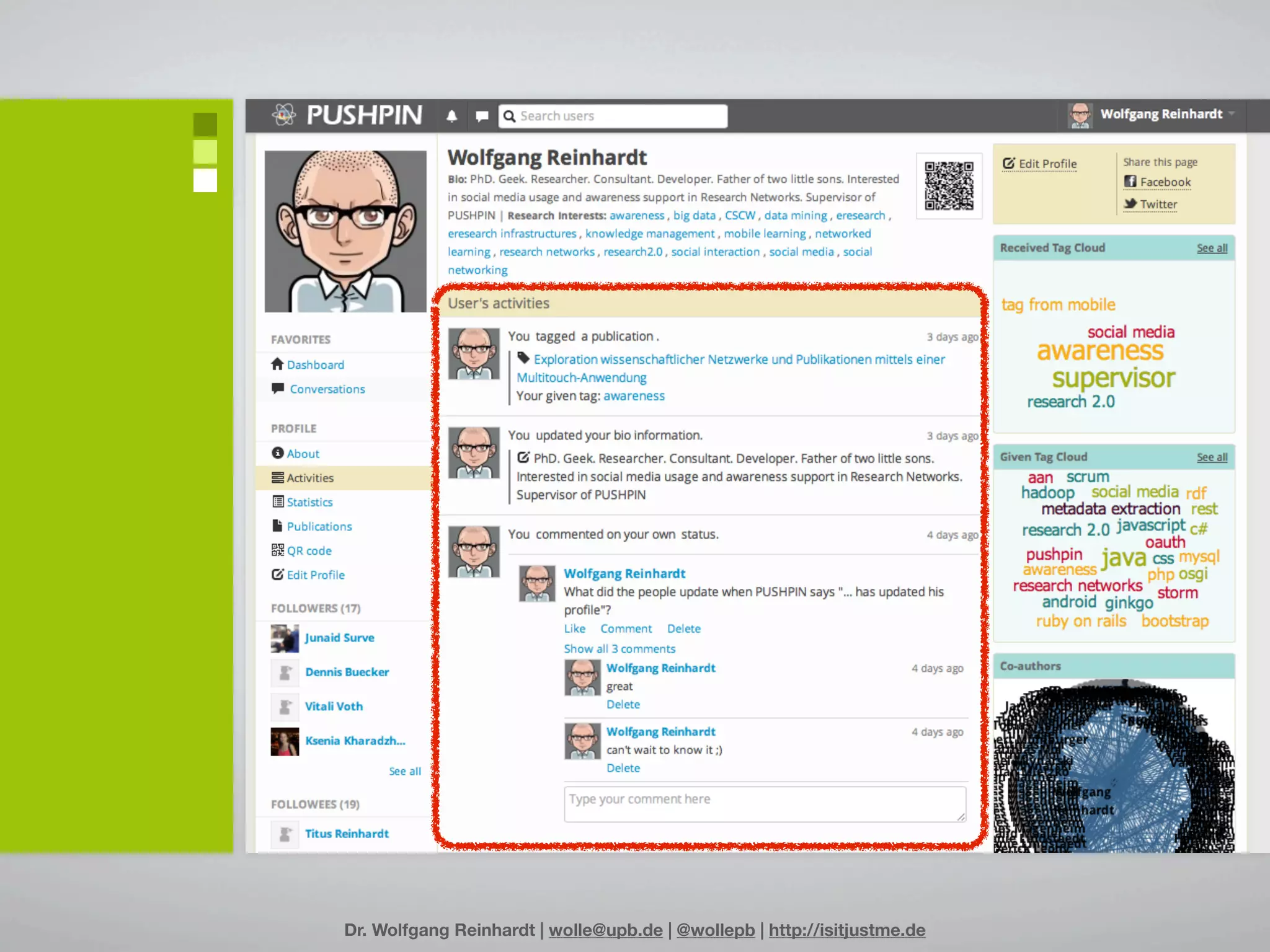 Dr. Wolfgang Reinhardt | wolle@upb.de | @wollepb | http://isitjustme.de
 