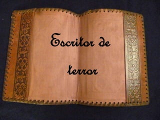 Escritor de
terror