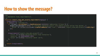 How to show the message?
39
 