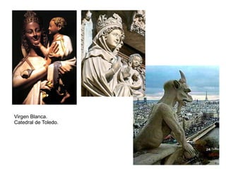 Virgen Blanca.
Catedral de Toledo.