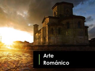 Arte
Románico

 