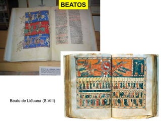 BEATOS




Beato de Liébana (S.VIII)
 