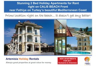 Artemisia Residence Apartments on Calis Beach front Tuurkey - 2011 Holiday Rentals