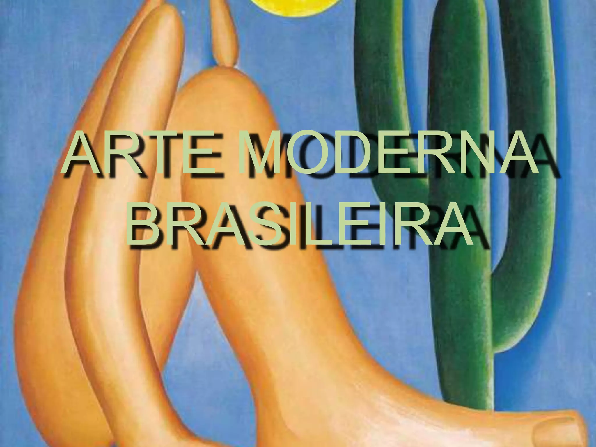 Arte moderna brasileira | PPTX