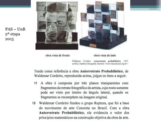 PAS – UnB
2ª etapa
2015
 