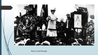 Rosa Luxemburgo
 