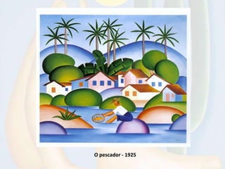O pescador - 1925
 