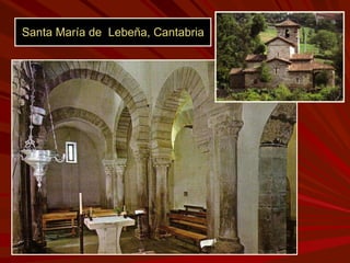 Santa María de  Lebeña, Cantabria 