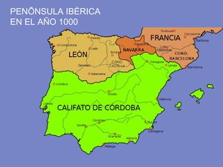PENÍNSULA IBÉRICA EN EL AÑO 1000 