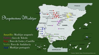 Carmen Águila, https://hortushesperidum.com
Amarillo: Mudéjar aragonés
Violeta: foco de Toledo
Rojo: Foco de León y Castilla
Verde: Foco de Andalucía
Azul: Mudéjar portugués
 