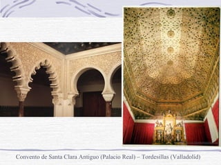 Convento de Santa Clara Antiguo (Palacio Real) – Tordesillas (Valladolid)

 