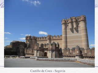 Castillo de Coca - Segovia

 