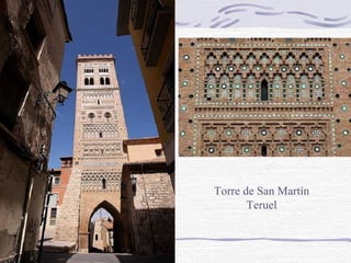Torre de San Martín
Teruel

 