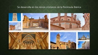 Se desarrolla en los reinos cristianos de la Península Ibérica
 