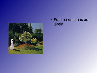 
Femme en blanc au
jardin
 