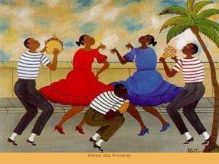 Heitor dos Prazeres
 