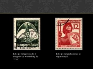 Sello postal celebrando el   Sello postal enalteciendo el
congreso de Núremberg de     vigor marcial.
1935.
 