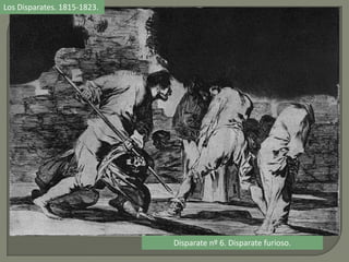 Disparate nº 6. Disparate furioso.
Los Disparates. 1815-1823.
 