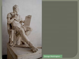George Washington.
 