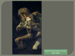 Saturno devorando a su hijo
1819-1823
 