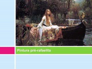 Pintura pré-rafaelita 
 