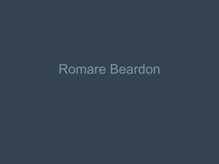 Romare Beardon
 