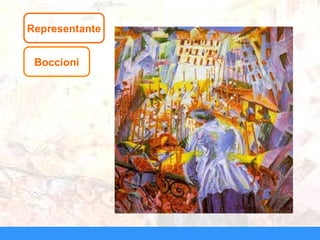Representante
Boccioni
 