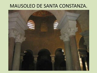 MAUSOLEO DE SANTA CONSTANZA.
           ROMA
 