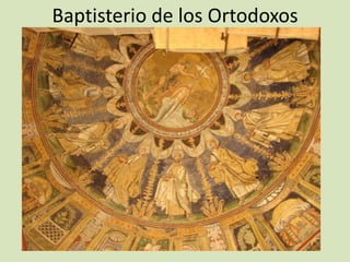 Baptisterio de los Ortodoxos
 