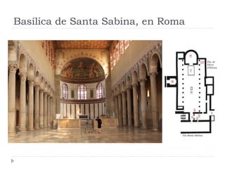 Basílica de Santa Sabina, en Roma
 