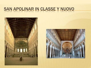 SAN APOLINAR IN CLASSE Y NUOVO
 