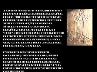 Inicialmente essas pinturas limitavam-se a representações dos símbolos cristãos: a cruz ‑ símbolo do sacrifício de Cristo; a palma ‑ símbolo do martírio; a âncora ‑ símbolo da salvação; e o peixe ‑ o símbolo preferido dos artistas cristãos, pois as letras da palavra "peixe", em grego (ichtys), coincidiam com a letra inicial de cada uma das palavras da expressão lesous Chrastos, Theou Yios, Soter, que significa "Jesus Cristo, Filho de Deus, Salvador“. Essas pinturas cristãs também evoluíram e, mais tarde, começaram a aparecer cenas do Antigo e do Novo Testamento. Mas o tema predileto dos artistas cristãos era a figura de Jesus Cristo, o Redentor, representado como o Bom Pastor.       